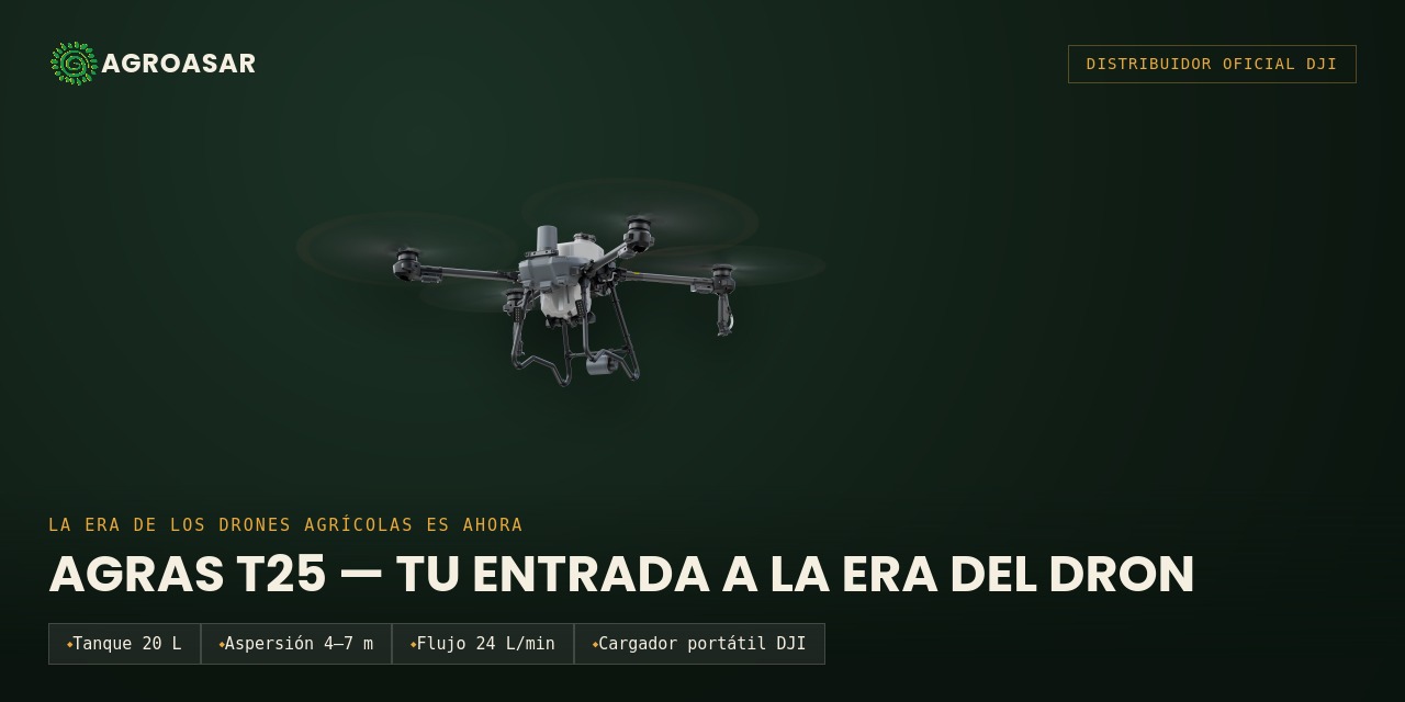 Agras T25: tanque de 20 litros, aspersión de 4 a 7 metros y flujo de 24 litros por minuto